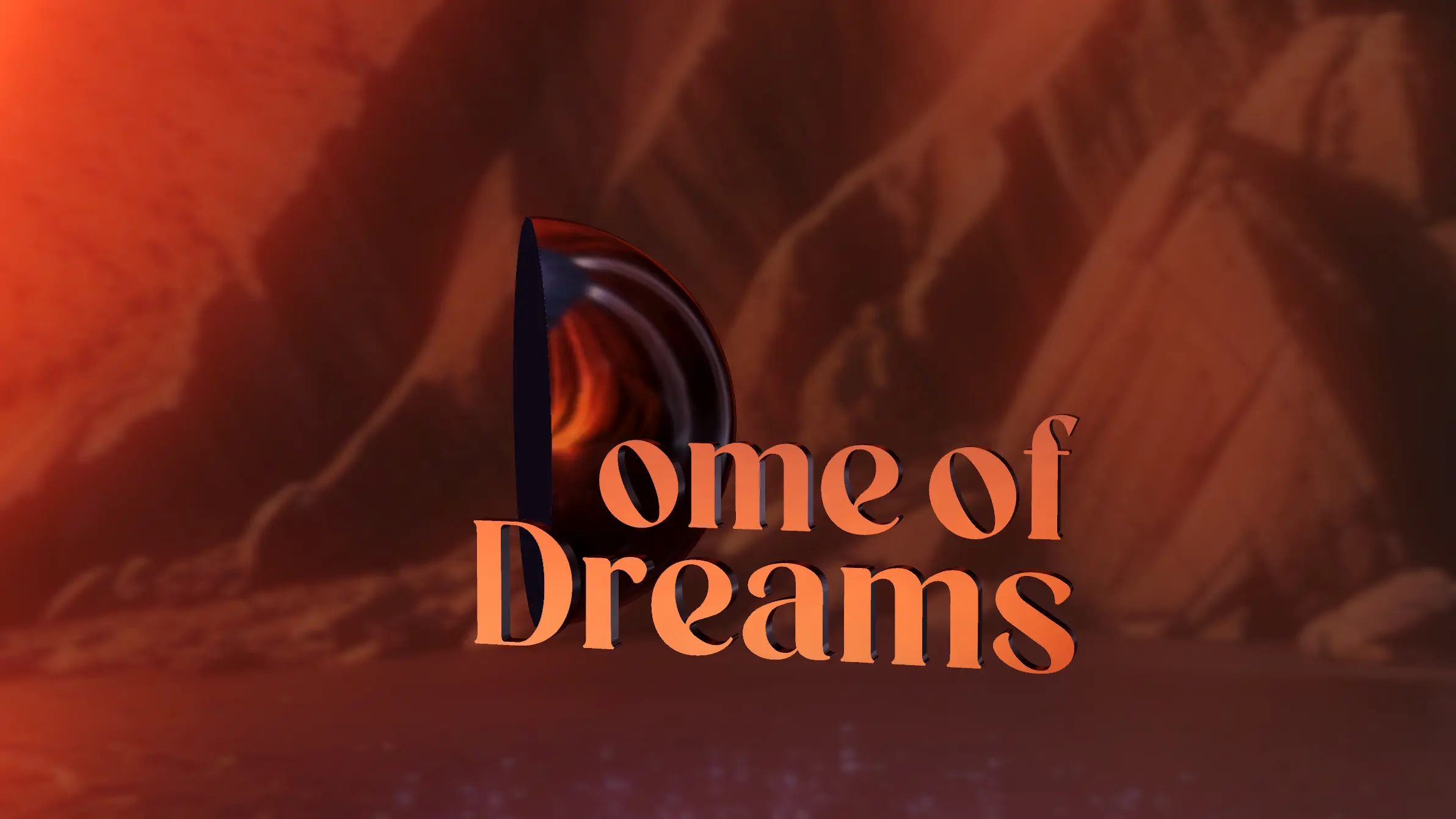 Dome of Dreams