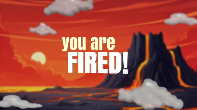 You are fired — hell screen